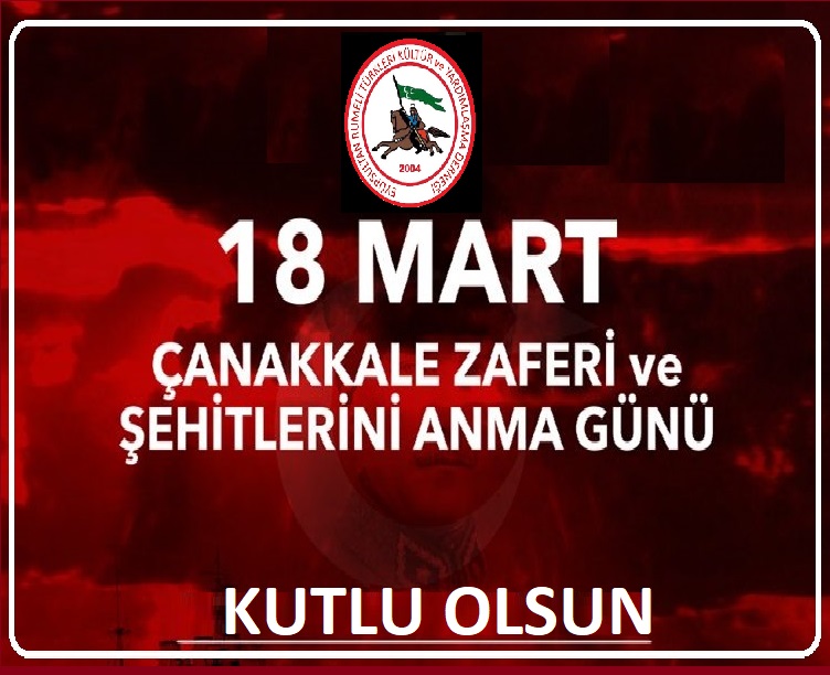   18 Mart ehitleri Anma Gn ve anakkale Deniz Zaferi'nin 110. Yl Kutlu Olsun